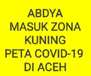 Kabupaten Abdya Masuk Zona Kuning Covid -19 di Aceh